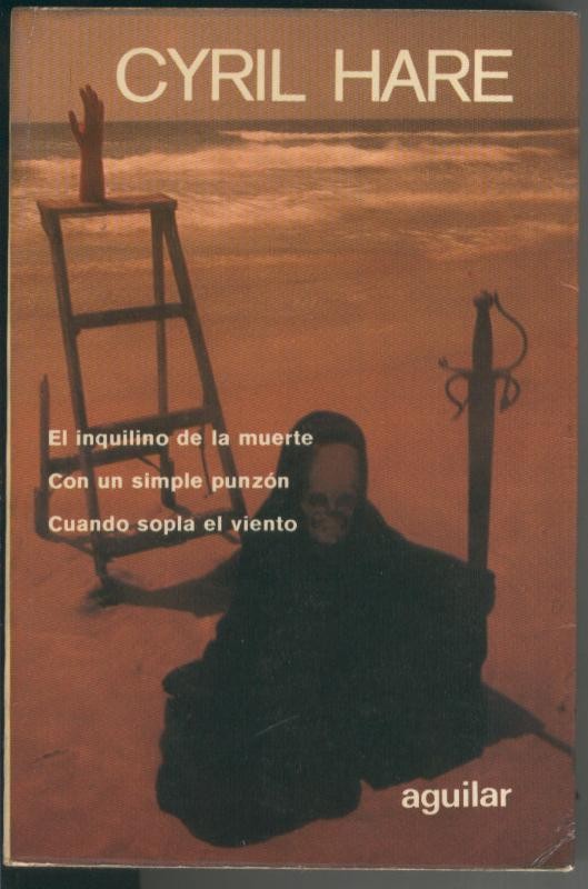 Novelas escogidas: El inquilino de la muerte-Con un simple punzon-Cuando sopla el viento