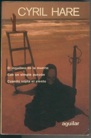 Novelas escogidas: El inquilino de la muerte-Con un simple punzon-Cuando sopla el viento