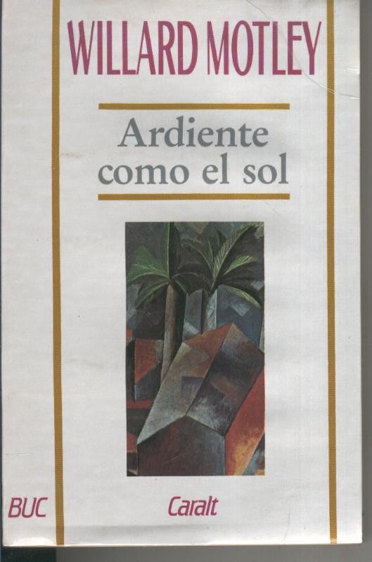 Ardiente como el sol (huella haber estado en lugar humedo)