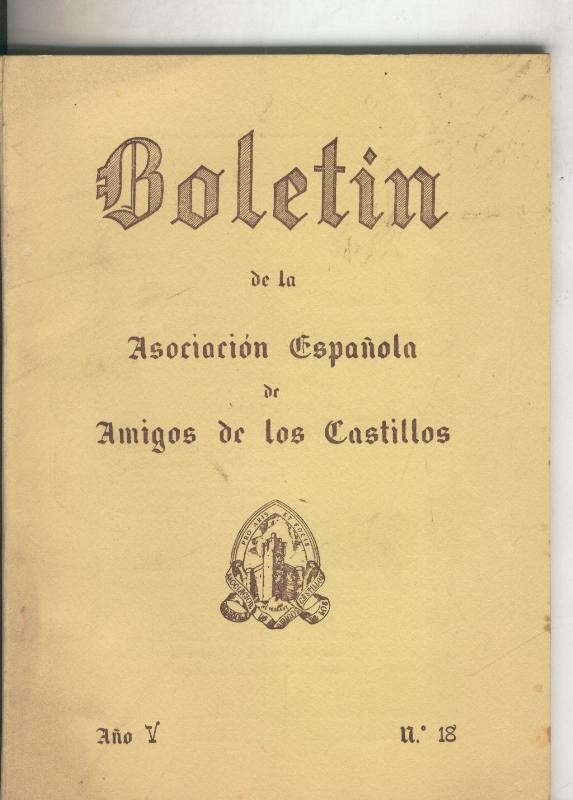 Boletin de la asociacion española de amigos de los castillos numero 18 (1957)