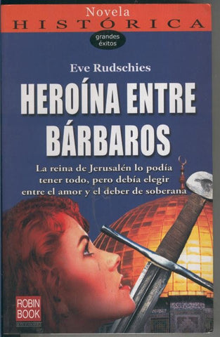 Heroina entre barbaros