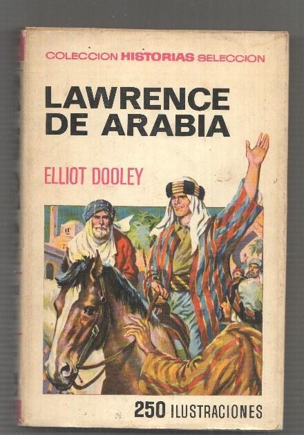 Historias Seleccion numero 31: Lawerence de Arabia (dibujos de Jose Grau)