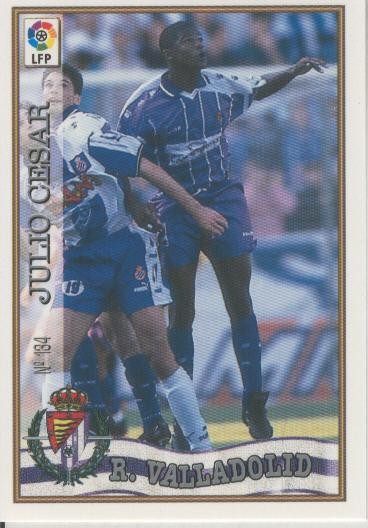 Cromo Liga 97/98: Real Valladolid numero 134: Julio Cesar