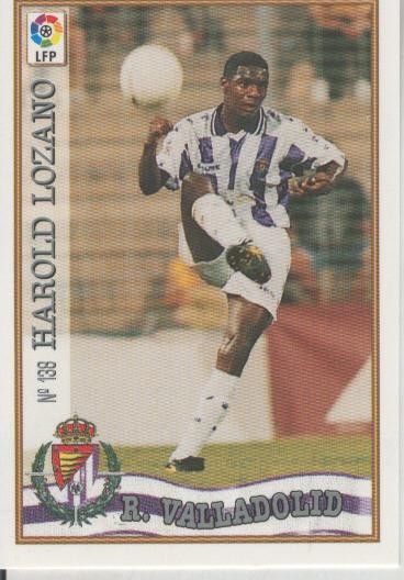 Cromo Liga 97/98: Real Valladolid numero 138: Harold Lozano