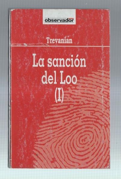 Coleccion El Observador numero 001: La sancion del Loo volumen 1