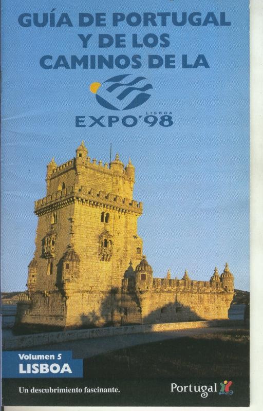 Guia de Portugal y de los caminos de la Expo 98 volumen 5