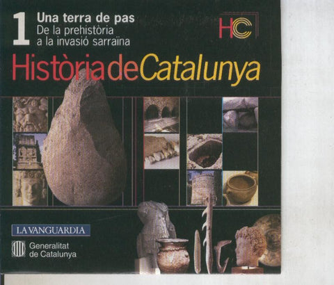 CD numero 01: Historia de Catalunya: De la prehistoria a la invasio sarraina