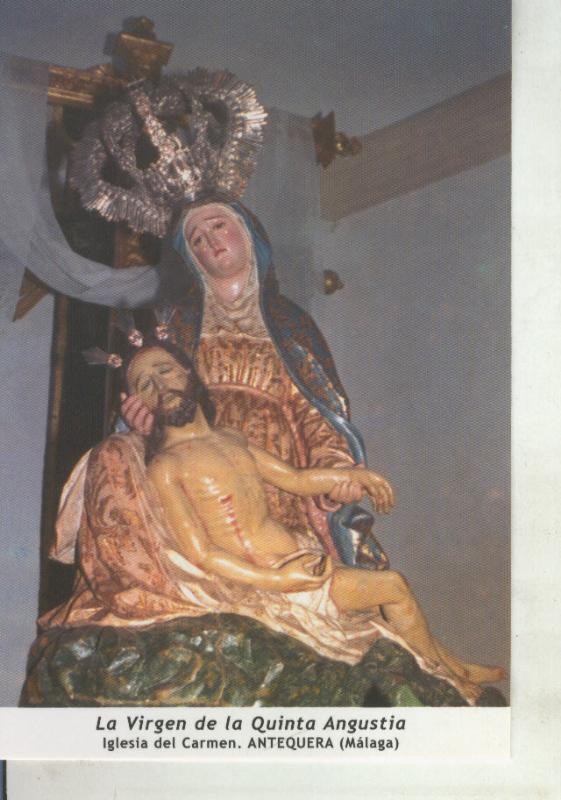 Postal 011688: Virgen Ntra Sra de la Quinta Angustia, Antequera, Malaga