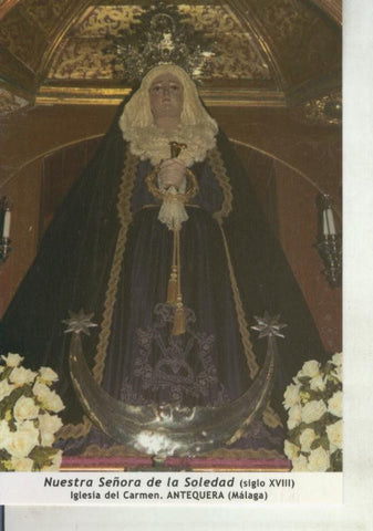 Postal 011689: Virgen Ntra Sra de la Soledad, Antequera, Malaga