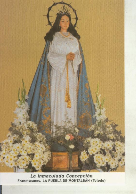 Postal 011706: Virgen Ntra Sra La Inmaculada Concepcion, La puebla de montalban, Toledo