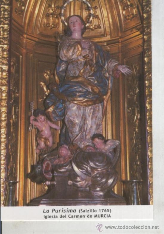 Postal 011739: Virgen Ntra Sra La Purisima (salzillo), iglesia del carmen de Murcia