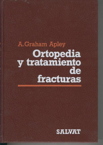 Ortopedia y tratamiento de fracturas