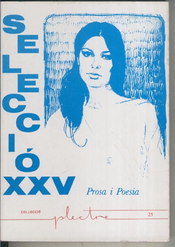 Seleccio XXV Prosa i poesia