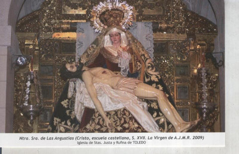 Postal 011804: Virgen Ntra Sra de las Angustias, Iglesia Stas Justas y Rufina de Toledo)