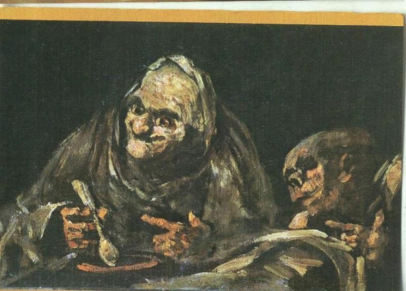 Postal 000408: Goya: escuela española-Los viejos comiendo sopas