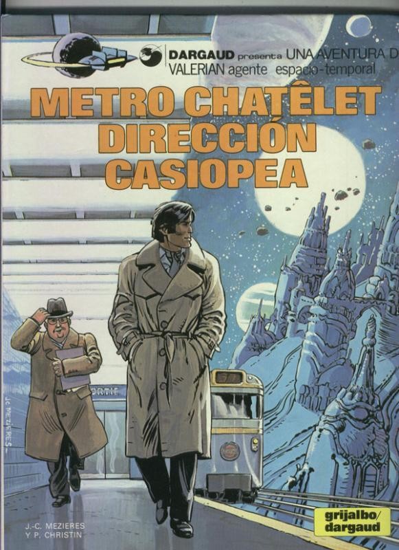 Valerian volumen 09: Metro Chatelet Direccion Casiopea