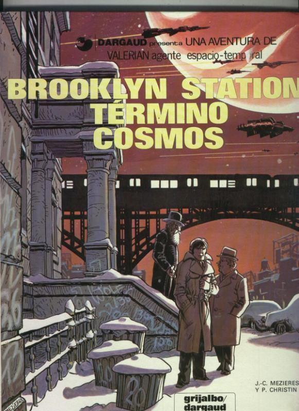 Valerian volumen 10: Brooklyn Station Termino Cosmos-tapa blanda