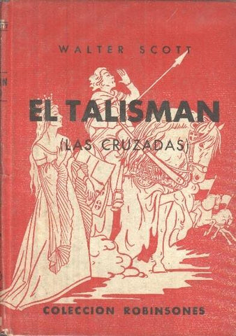 El talisman: Las cruzadas