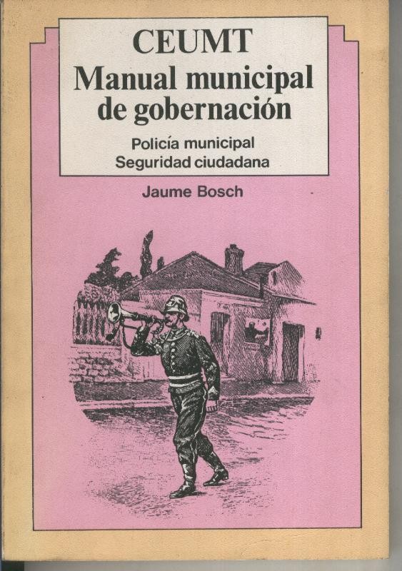 Manual municipal de gobernacion Volumen I