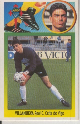 Cromo Liga 93/94: Villanueva del Real C.Celta de Vigo