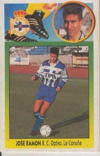 Cromo Liga 93/94: Jose Ramon del R.C.Dptvo La Coruña