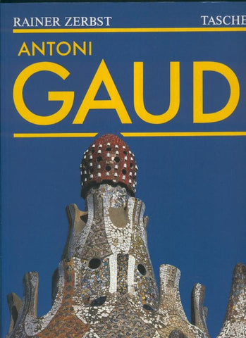 Antoni Gaudi 1852-1926