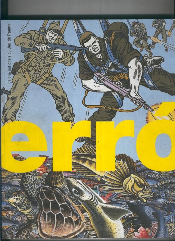 ERRO Galerie Nationale du Jeu de Paume