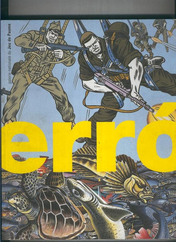 ERRO Galerie Nationale du Jeu de Paume