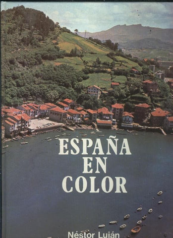 España en color: Castilla la Nueva, Castilla la vieja, Leon, Murcia, etc