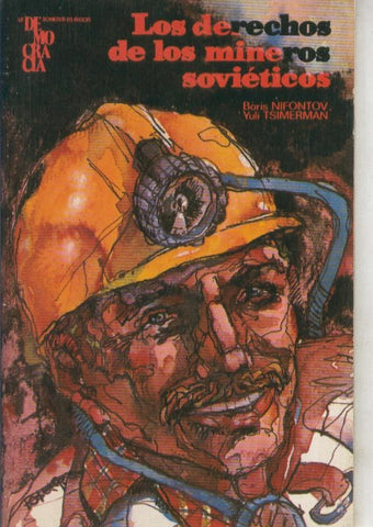 Los derechos de los mineros sovieticos