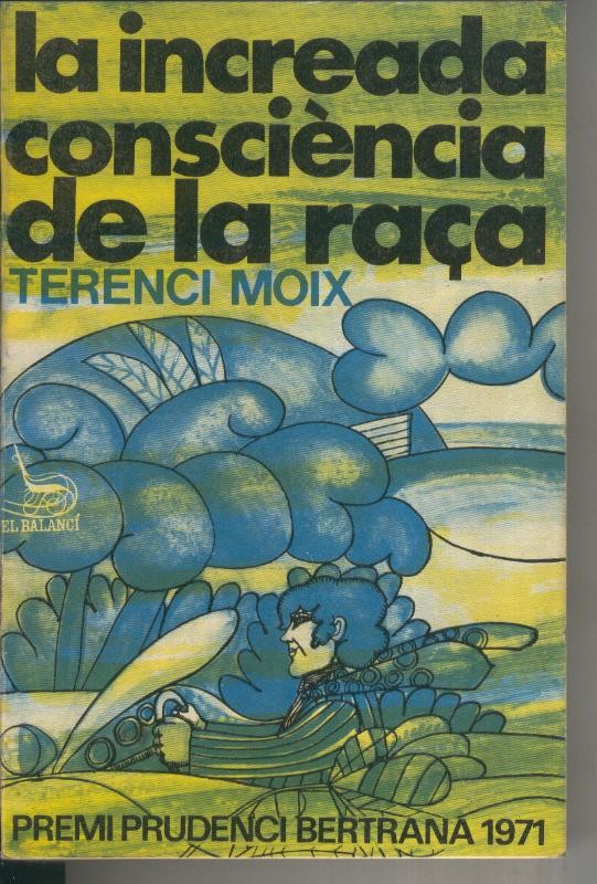 La increada consciencia de la raça