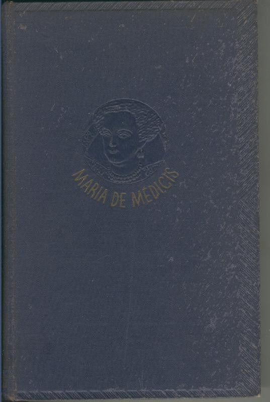 Maria de Medicis: Reina de Francia (papel amarillento)