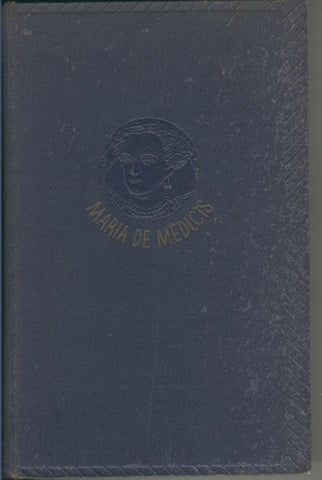 Maria de Medicis: Reina de Francia (papel amarillento)