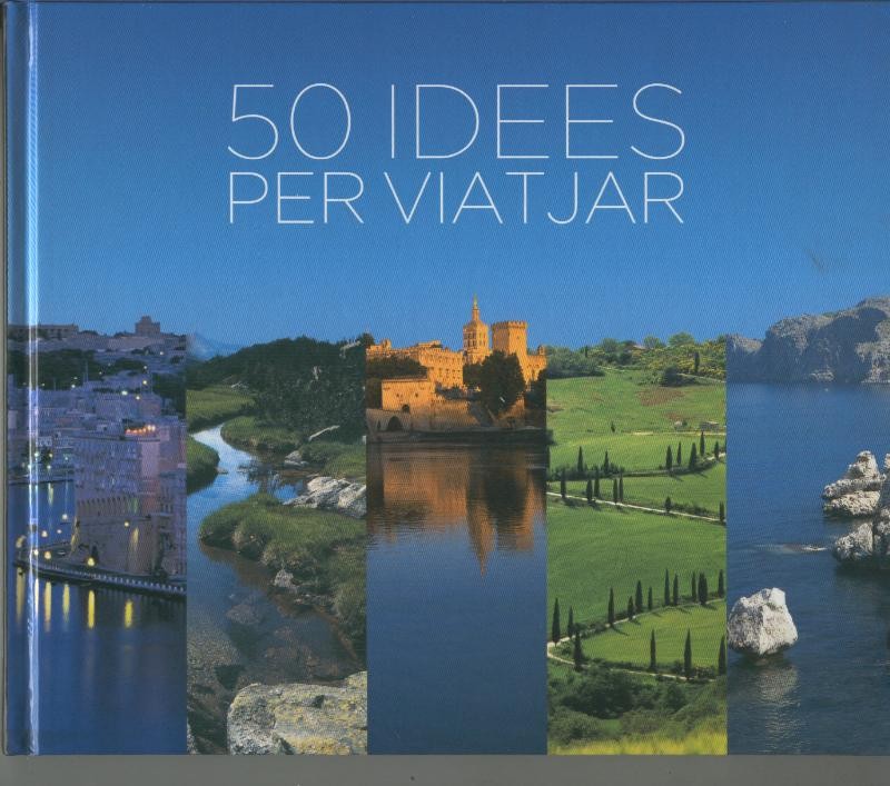 50 idees per viarjar
