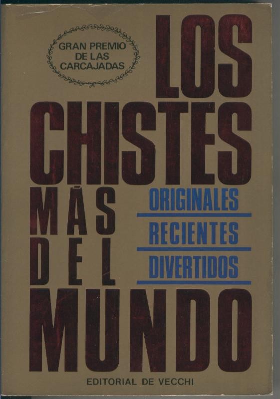 Los chistes mas originales, recientes, divertidos del mundo