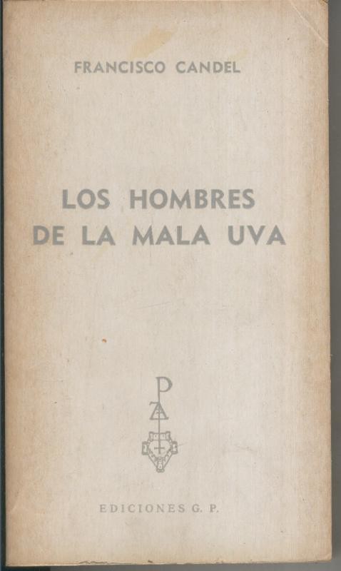 Los hombres de la mala uva