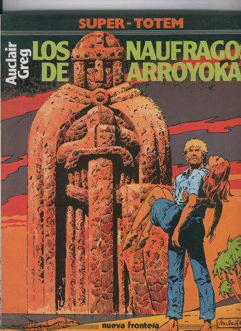 Super Totem volumen 16: Los naufragos del Arroyoka
