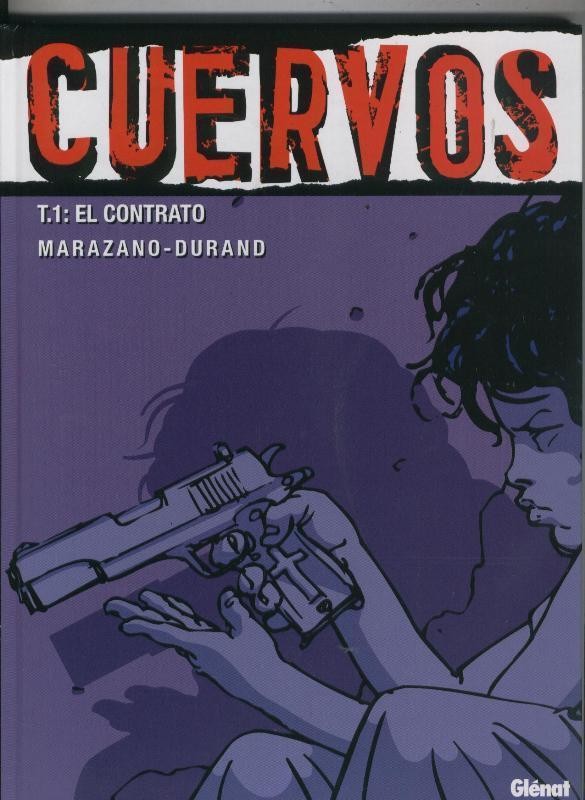 Cuervos volumen 1: El contrato