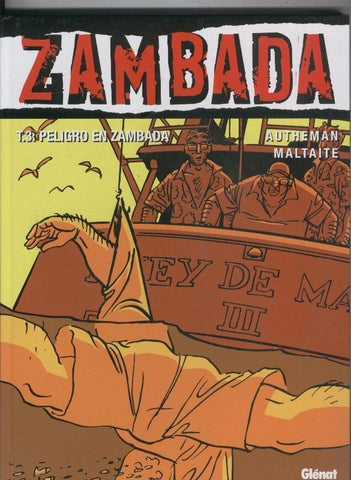 Zambada volumen 3: Peligro en Zambada