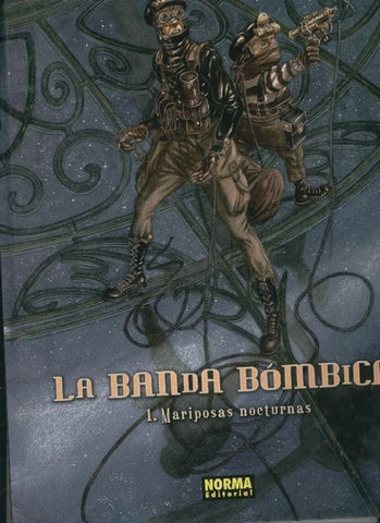 La banda Bombice volumen 1: Mariposas nocturnas
