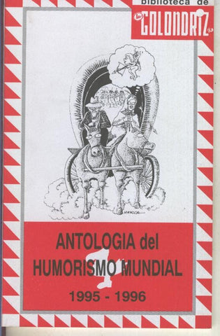 Biblioteca de la Golondriz numero 07: Antologia del humorismo mundial 1995-1996