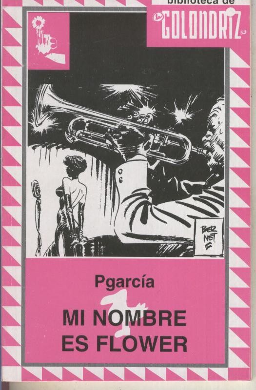Biblioteca de la Golondriz numero 22: Mi nombre es Flower