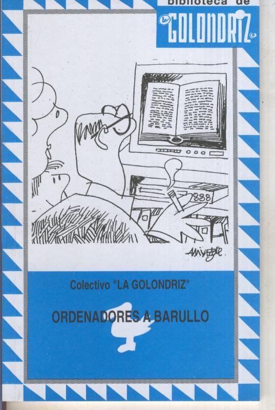 Biblioteca de la Golondriz numero 41: Ordenadores a barullo