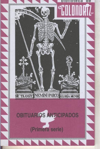 Biblioteca de la Golondriz numero 40: Obituarios anticipados (primera serie)