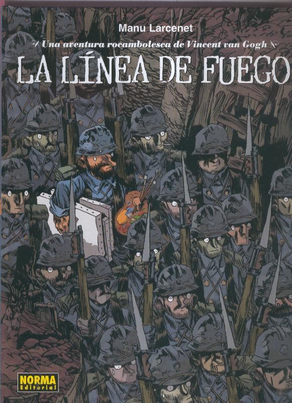 La linea de fuego, una aventura rocambolesca de Vincent Van Gogh