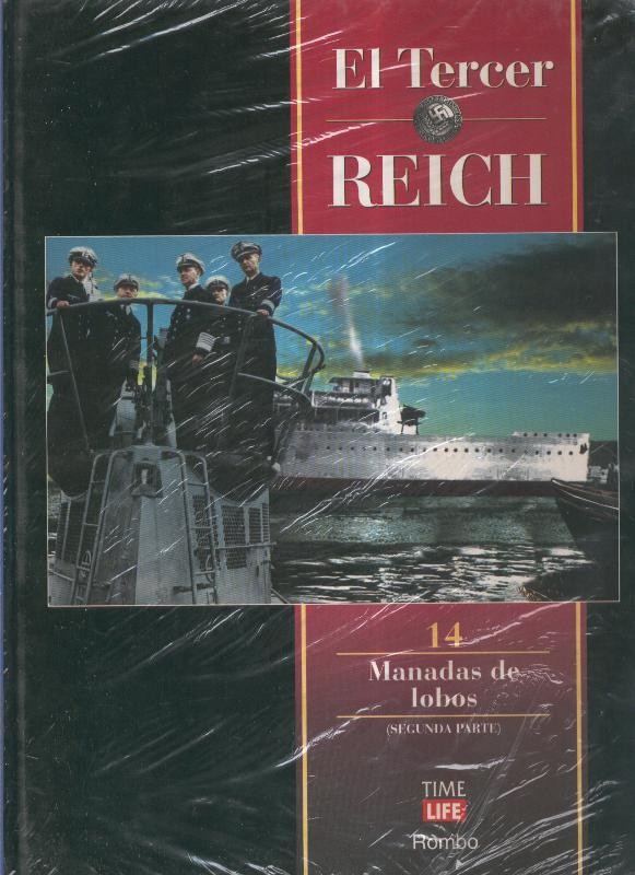 El tercer Reich: Manada de lobos. Tomos 13 y 14