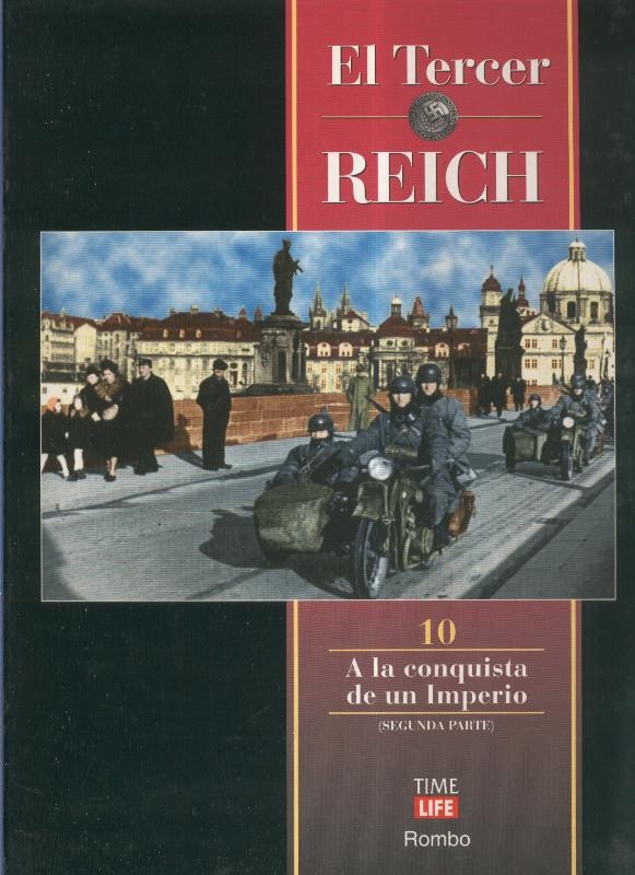 El tercer Reich: A la conquista de un Imperio. Tomos 9 y 10