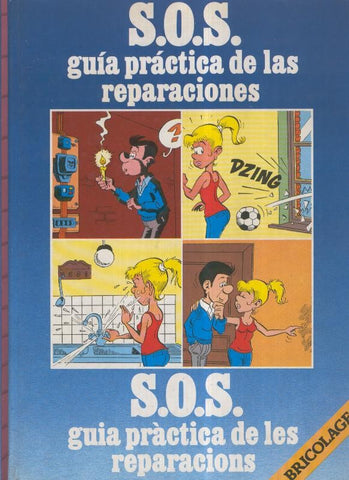 S.O.S. guia practica de las reparaciones