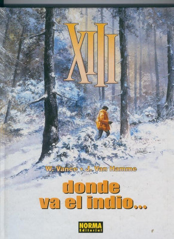 XIII numero 02: donde va el indio