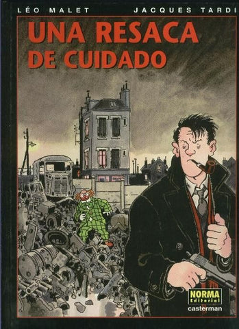 Una resaca de cuidado